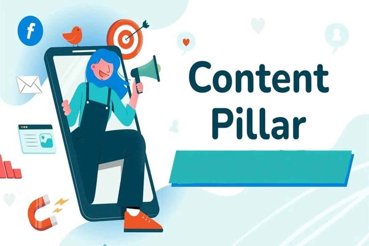 Content Pillar là gì? Hướng dẫn xây dựng chiến lược nội dung hiệu quả