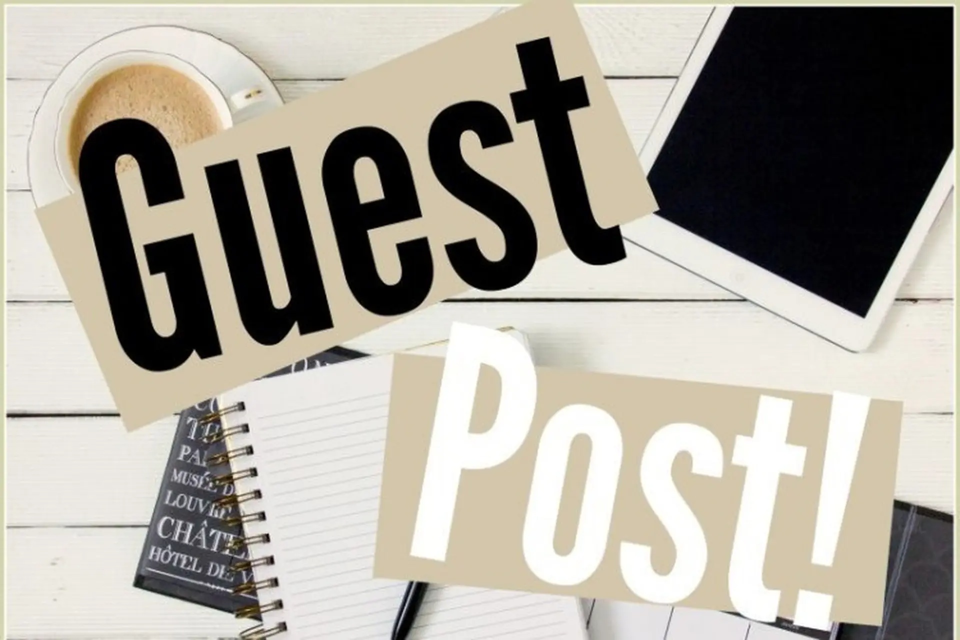Guest Post Là Gì?