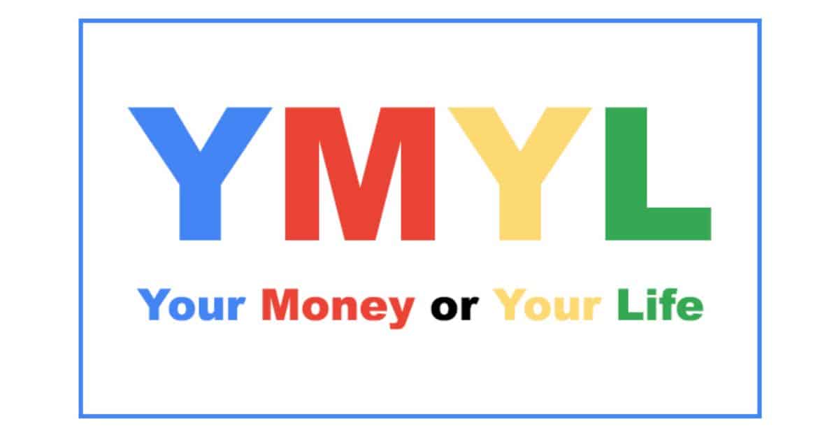 YMYL là gì? Ảnh hưởng đến SEO như thế nào và cách tối ưu